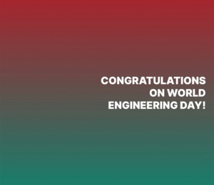 Happy World Engineering Day!